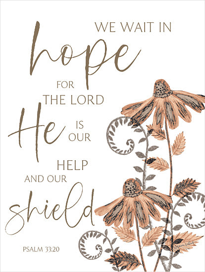 Annie LaPoint ALP2614 - ALP2614 - We Wait in Hope - 12x16 Psalm 33:20, scripture quote, inspirational, flowers, hope, Lord, shield, decorative floral design from Penny Lane