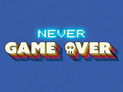 ST1172 - Never Game Over - 16x12