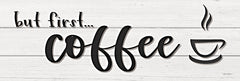 BOY698 - But First…Coffee - 18x6