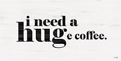 JAXN682 - Hug or Huge Coffee - 18x9