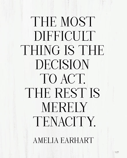 Lux + Me Designs LUX612 - LUX612 - The Most Difficult Thing - 12x16 The Most Difficult Thing, Ameillia Earhart, Quote, Typography, Signs, Black & White from Penny Lane