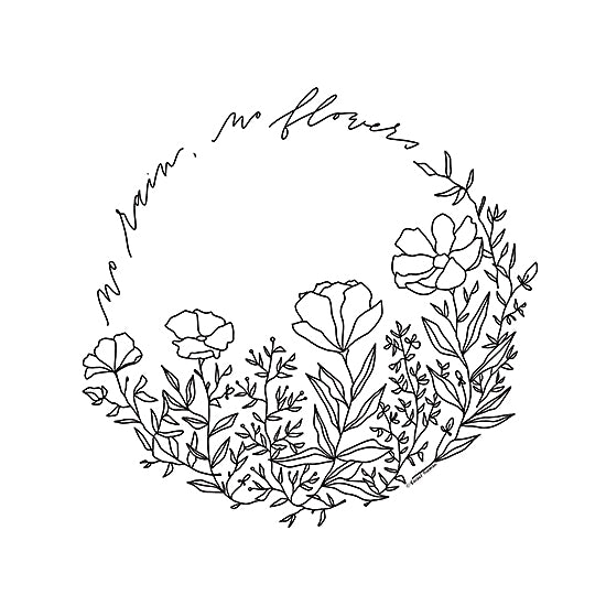 Rachel Nieman RN473 - RN473 - No Rain, No Flowers - 12x12 No Rain, No Flowers, Sketch, Black & White, Flowers, Wreath, Typography, Signs from Penny Lane