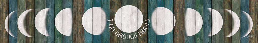 Marla Rae MAZ5232 - I Go Thru Phases - Moon, Wood Planks, Teal, Rust, Signs from Penny Lane Publishing
