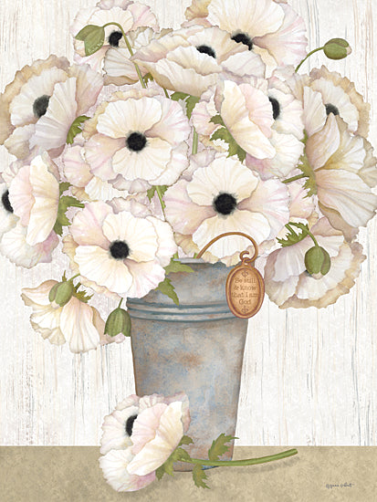 Annie LaPoint ALP2467 - ALP2467 - Be Still Poppies - 12x16 Flowers, Poppies, White Poppies, Galvanized Pail, Bouquet, Gold Charm, Be Still and Know that I am God, Bible Verse from Penny Lane