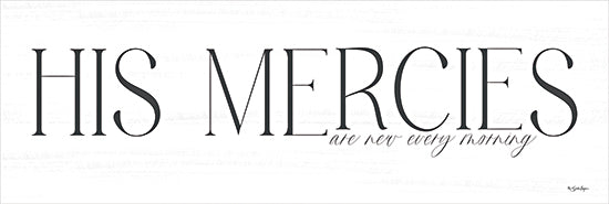 Susie Boyer BOY775 - BOY775 - His Mercies - 18x6 Religious, His Mercies are New Every Morning, Typography, Signs, Textual Art, Black & White from Penny Lane