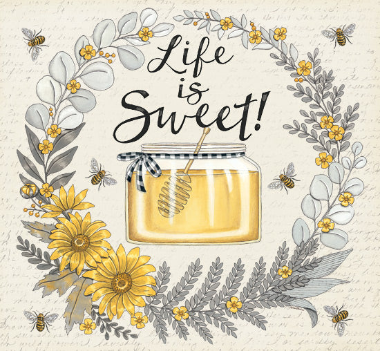 Deb Strain DS2313 - DS2313 - Life is Sweet - 12x12 Inspirational, Life is Sweet, Typography, Signs, Textual Art, Wreath, Flowers, Yellow Flowers, Greenery, Leaves, Bees, Honey from Penny Lane