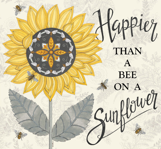 Deb Strain DS2318 - DS2318 - Happier Than a Bee on a Sunflower - 12x12 Inspirational, Happier Than a Bee on a Sunflower, Typography, Signs, Textual Art, Bees, Sunflower, Folk Art Design from Penny Lane