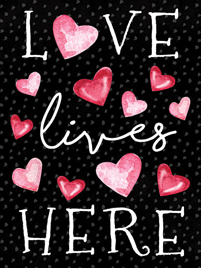 Elizabeth Tyndall ET291 - ET291 - Love Lives Here - 12x16 Inspirational, Love Lives Here, Typography, Signs, Textual Art, Hearts, Black Background from Penny Lane
