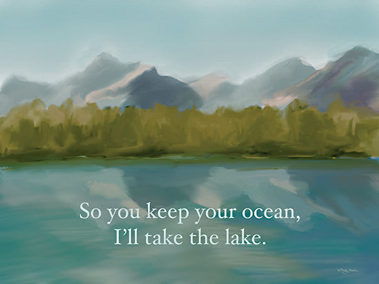Molly Mattin MAT196 - MAT196 - I'll Take the Lake - 16x12 Lake, Lodge, Mountains, So You Keep Your Ocean, I'll Take the Lake, Typography, Signs, Textual Art, Landscape, Summer from Penny Lane