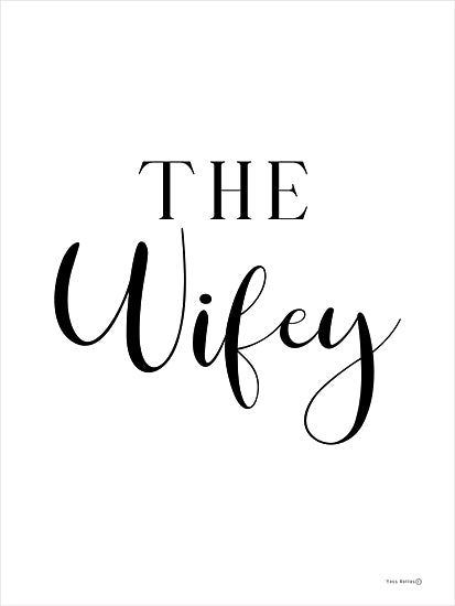 Yass Naffas Designs YND419 - YND419 - Thy Wifey - 12x16 Wedding, Marriage, Wife, The Wifey, Typography, Signs, Textual Art, Black & White from Penny Lane