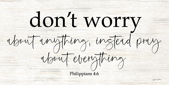 Annie LaPoint ALP2666 - ALP2666 - Don't Worry - 18x9 Philippians 4:6, don't worry, inspirational verse, soft background, script typography, prayer encouragement from Penny Lane