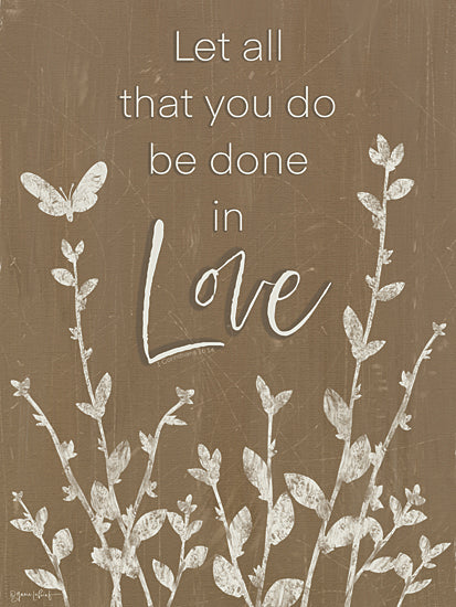 Annie LaPoint ALP2878 - ALP2878 - Let All that You Do - 12x16 typography, botanical, animals, religious & spiritual, inspirational, word art, greenery, leaves, insects, butterfly, vine, quote, vintage, decorative, digital illustration, brown from Penny Lane
