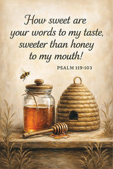 ANT349 - How Sweet Are Your Words - 12x18