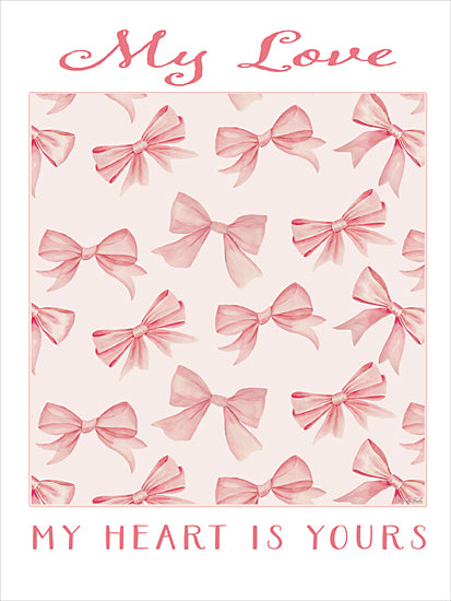 Cindy Jacobs CIN4612 - CIN4612 - My Love - 12x16 pink watercolor bows, ribbon pattern, girly decor, romantic quote, 'My Love', 'My Heart Is Yours', feminine wall art, pastel pink, cute bow print, love message, nursery decor, teen room decor, Valentine’s Day art, soft blush background, repeating ribbon motif, hand-painted style, whimsical typography from Penny Lane