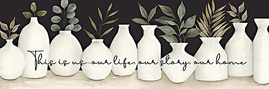 Cindy Jacobs CIN4621 - CIN4621 - This is Our Life - 36x12 modern farmhouse wall art, 'This is us...our life, our story, our home', white ceramic vases, bottle still life, greenery stems, neutral decor, moody charcoal background, minimalist home quote, rustic shelf decor, contemporary farmhouse, family saying, cozy home typography, neutral palette, painterly style, calming interior art from Penny Lane