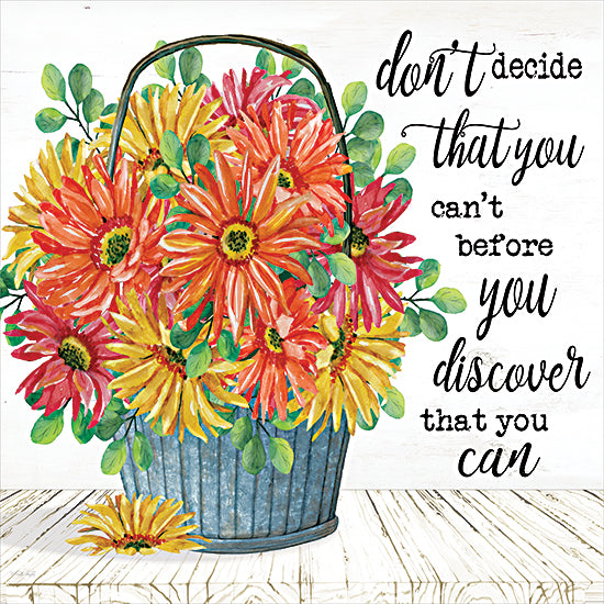 Cindy Jacobs CIN4760 - CIN4760 - Discover That You Can - 12x12 motivational quote, inspirational typography, colorful flowers, daisies in bucket, watercolor illustration, rustic farmhouse style, encouragement art, modern farmhouse decor, positive affirmation, wooden background from Penny Lane