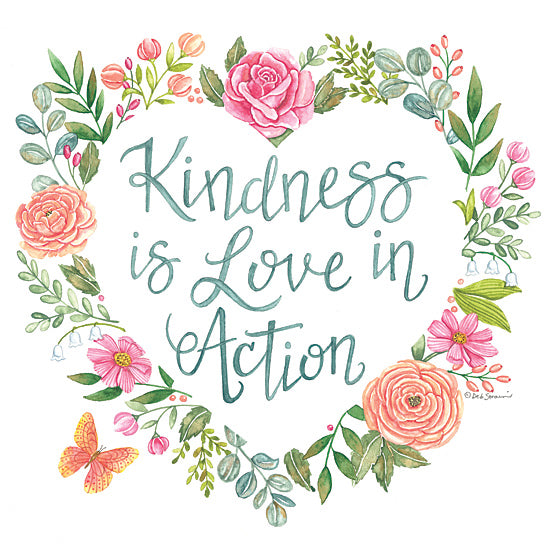 Deb Strain DS2345 - DS2345 - Kindness is Love in Action - 12x12 Inspirational, Kindness is Love in Action, Typography, Signs, Textual Art, Flowers, Greenery, Heart, Butterfly, Spring from Penny Lane