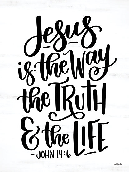 Imperfect Dust DUST1289 - DUST1289 - Jesus is the Way - 12x16 hand-lettered scripture art, Jesus is the way the truth and the life, John 14:6, black and white typography, Christian wall decor, faith quote from Penny Lane