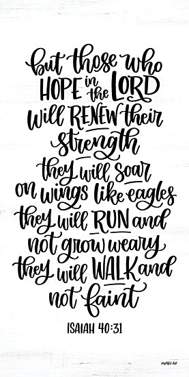 Imperfect Dust DUST1290 - DUST1290 - Hope in the Lord - 9x18 hand-lettered typography, Isaiah 40:31 scripture, hope in the Lord, faith quote, Christian wall art, black and white design from Penny Lane