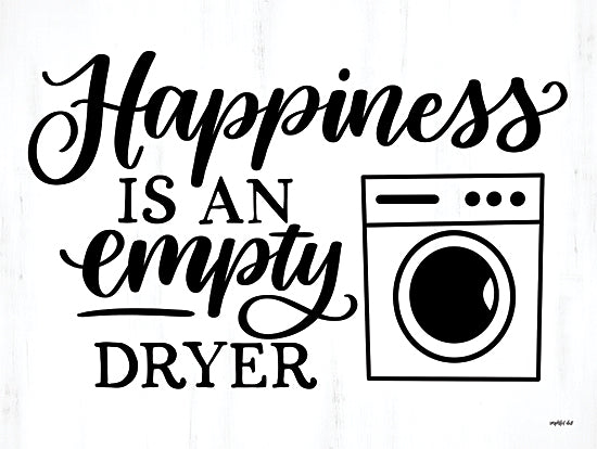 Imperfect Dust DUST1292 - DUST1292 - Happiness is an Empty Dryer - 16x12 hand-lettered typography, happiness is an empty dryer, laundry room humor, black and white design, farmhouse decor, playful wall art from Penny Lane