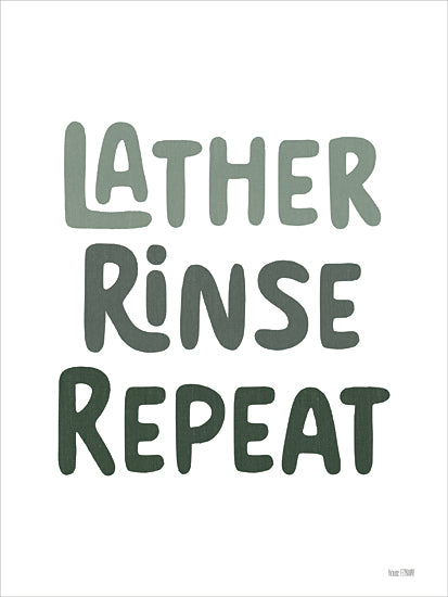 House Fenway FEN1306 - FEN1306 - Lather, Rinse, Repeat - 12x16 Typography print, bathroom quote, modern design, minimalist green text, typographic decor, word art, simple bathroom sign from Penny Lane