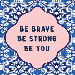 LET1527 - Be Brave - 12x12