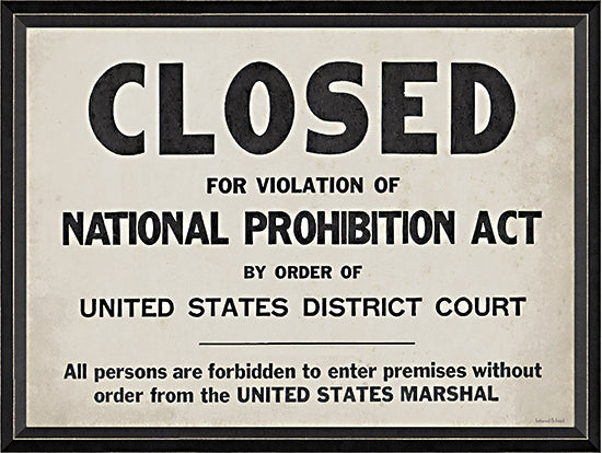 lettered & lined LET890 - LET890 - Closed - National Prohibition Act - 16x12 Closed sign, National Prohibition Act, vintage notice, U.S. District Court, prohibition era, speakeasy history, historical typography sign, legal closure, retro wall decor from Penny Lane