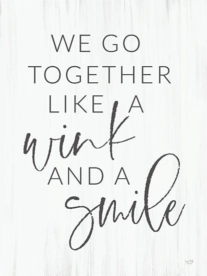 Lux + Me Designs LUX828 - LUX828 - Wink and a Smile     - 12x16 romantic quote, couples saying, togetherness, love typography, rustic romance, country quote art, decorative from Penny Lane
