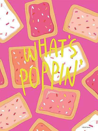 Rachel Nieman RN667 - RN667 - What's Poppin' - 12x16 whats poppin pop tart illustration, breakfast pastry pattern, humorous kitchen typography from Penny Lane