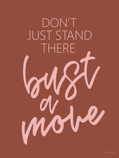 Susan Ball SB1515 - SB1515 - Bust a Move - 12x16 don't just stand there bust a move typography motivational quote pink script lettering red background from Penny Lane