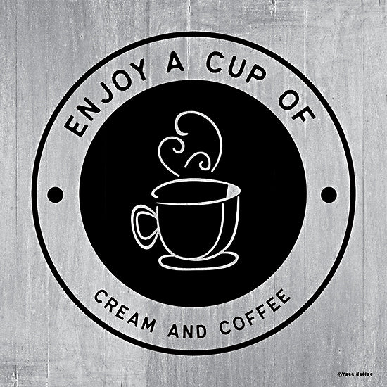 Yass Naffas Designs YND491 - YND491 - Enjoy a Cup - 12x12 Kitchen, Coffee, Enjoy a Cup of Cream and Coffee, Typography, Signs, Textual Art, Black & White, Cup of Coffee from Penny Lane