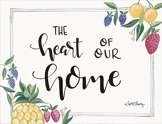 April Chavez AC136 - AC136 - Fruit - Heart of Our Home - 16x12 Signs, Typography, Home, Pineapple, Strawberry, Lemon, Grapes from Penny Lane