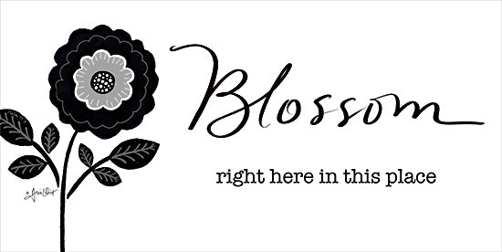 Annie LaPoint ALP2172 - ALP2172 - Blossom - 18x9 Inspirational, Blossom Right Here is This Place, Typography, Signs, Flower, Black & White from Penny Lane