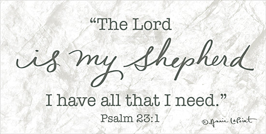 Annie LaPoint ALP2188 - ALP2188 - The Lord is My Shepherd - 18x9 Religious, The Lord is My Shepherd I Have All That I Need, Bible Verse, Psalm, Typography, Signs, Textual Art from Penny Lane