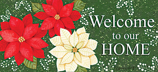Annie LaPoint ALP2373 - ALP2373 - Welcome Home Poinsettias - 18x9 Christmas, Holidays, Welcome, Welcome to Our Home, Typography, Signs, Textual Art, Poinsettias, Christmas Flowers, Winter from Penny Lane