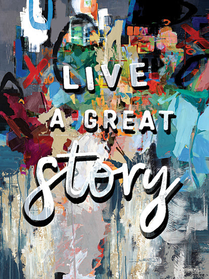 Amber Sterling AS246 - AS246 - Live a Great Story Graffiti - 12x16 Abstract, Graffiti, Rainbow Colors, Urban, Inspirational, Live a Great Story, Typography, Signs,  Textual Art from Penny Lane