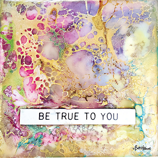Britt Hallowell BHAR581 - BHAR581 - Be True to You - 12x12 Be True To You, Motivational, Gold, Jewel Tones, Typography, Signs from Penny Lane