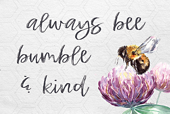 Susie Boyer BOY605 - BOY605 - Always Bee Bumble and Kind   - 18x12 Inspirational, Bees, Always Bee Bumble & Kind, Typography, Signs, Textual Art, Flower, Purple Flower, Whimsical, Hive Pattern from Penny Lane