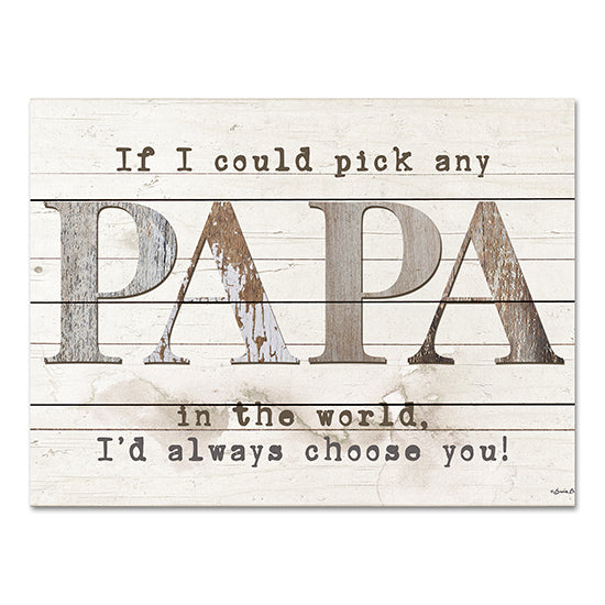 Susie Boyer BOY645PAL - BOY645PAL - Papa - I'd Pick You - 16x12 If I Could Pick Any Papa in the World, Dad, Family, Father, Typography, Signs from Penny Lane