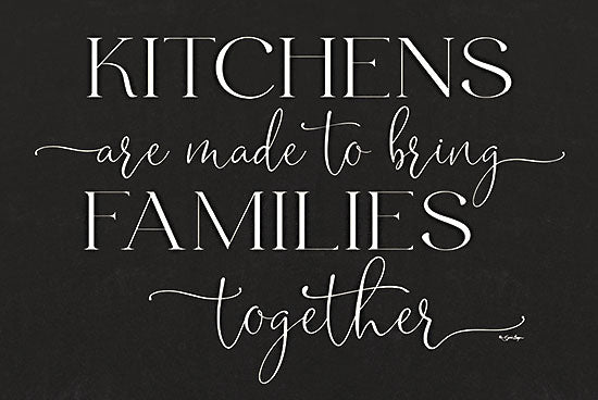 Susie Boyer BOY743 - BOY743 - Kitchens Bring Families Together - 18x12 Kitchens, Kitchens are Made to Bring Families Together, Typography, Signs, Textual Art, Black & White from Penny Lane