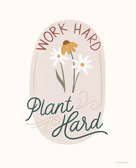 BRO285 - Work Hard, Plant Hard - 12x16