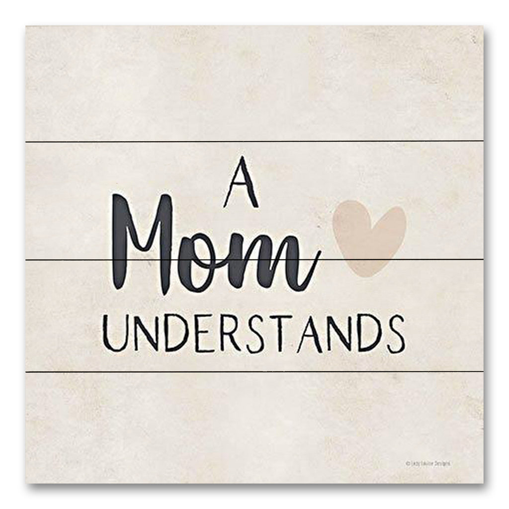 Lady Louise Designs BRO302PAL - BRO302PAL - A Mom Understands - 12x12 Inspirational, Family, Mom, Love, A Mom Understands, Typography, Signs, Textual Art from Penny Lane