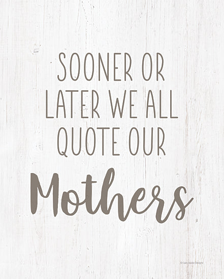 Lady Louise Designs BRO303 - BRO303 - Quote Our Mothers - 12x16 Whimsical, Mothers, Mom, Family, Typography, Signs, Neutral Palette from Penny Lane