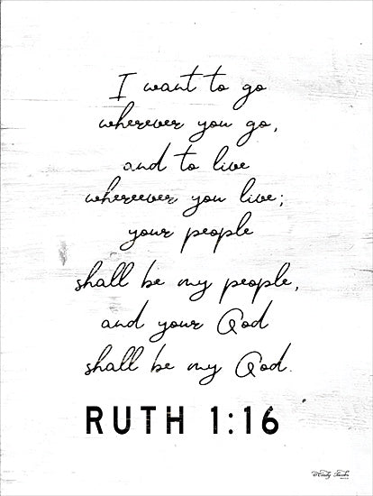 Cindy Jacobs CIN1738 - CIN1738 - Ruth 1:16     - 12x16 Signs, Typography, Ruth 1:16 from Penny Lane
