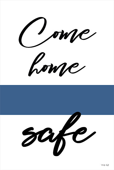 Cindy Jacobs CIN2120 - CIN2120 - Come Home Safe - 12x18 Signs, Typography, Come Home Safe from Penny Lane