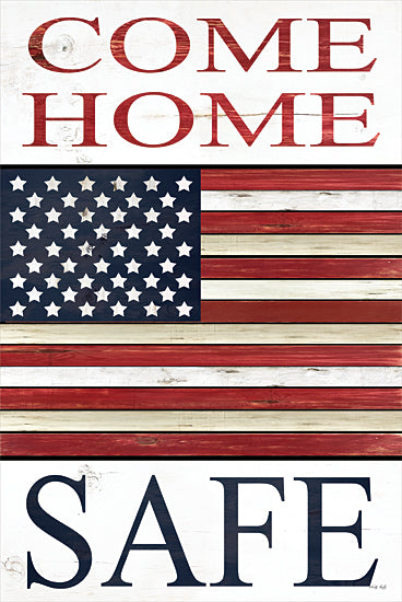 Cindy Jacobs CIN2151 - CIN2151 - Come Home Safe   - 12x18 Come Home, American Flag, USA, Military, Patriotic, Signs from Penny Lane