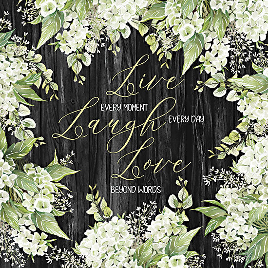 Cindy Jacobs CIN2354 - CIN2354 - Live Every Moment - 12x12 Live, Laugh, Love, Flowers, Hydrangeas, White Flowers, Motivational, Signs from Penny Lane