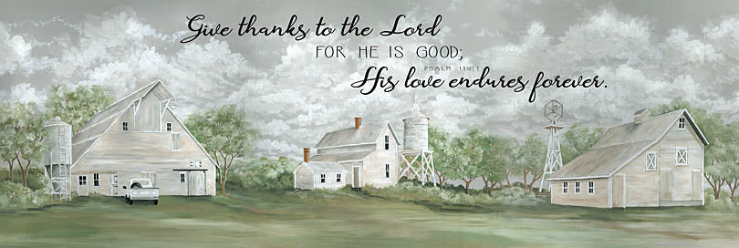 Cindy Jacobs CIN2390A - CIN2390A - Give Thanks to the Lord   - 36x12 Give Thanks to the Lord for He is Good, Bible Verse, Psalms, Religion, Farm, Barns, Farmhouse/Country, Typography, Signs from Penny Lane