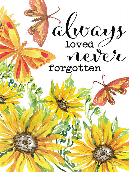 Cindy Jacobs CIN2916 - CIN2916 - Always Loved, Never Forgotten - 12x16 Always Loved, Never Forgotten, Flowers, Sunflowers, Butterflies, Signs from Penny Lane