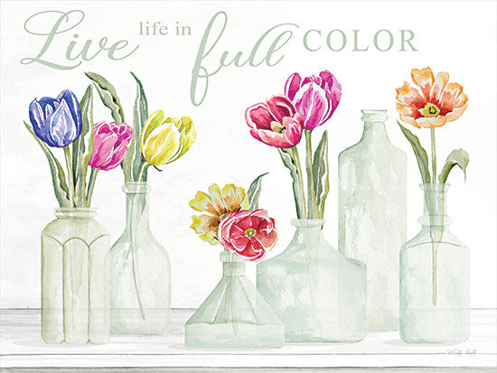 Cindy Jacobs CIN2961 - CIN2961 - Live Life in Full Color - 16x12 Live Life in Full Color, Motivational, Glass Bottles, Vases, Flowers, Tulips, Spring, Still Life, Shabby Chic, Signs from Penny Lane